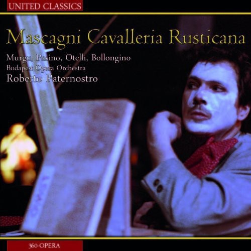 the album cover for Mascagni / Budapest Opera Orchestra / Paternostro - Mascagni Cavalleria Rusticana