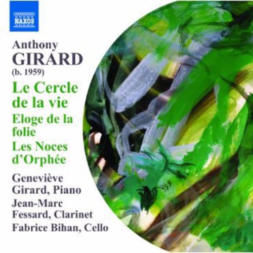 Girard / Fessard / Bihan - Le Cercle De La Vie / Eloge De La Folie - Music CD