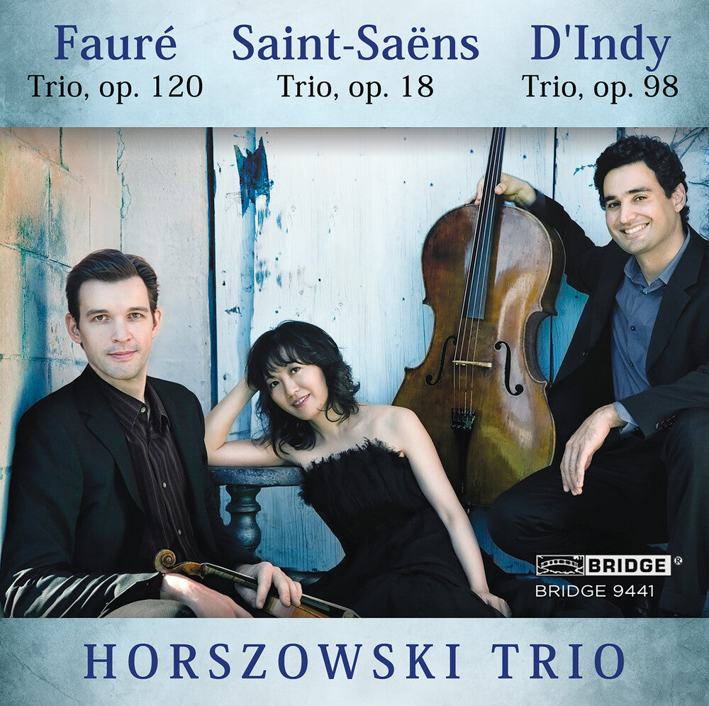 the album cover for Horszowski Trio - Horszowski Trio Plays Saint-Saens Faure & D'indy