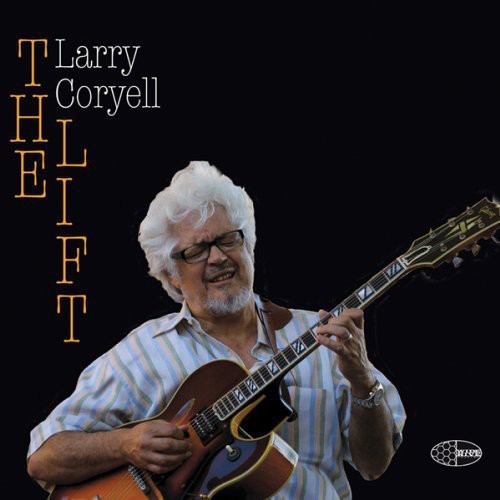 the album cover for Larry Coryell - Lift