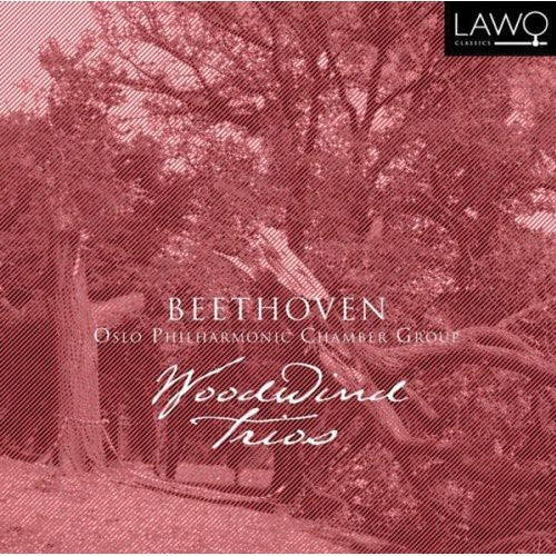 the album cover for Beethoven / Oslo Philharmonic Chamber Group - Woodwind Trios