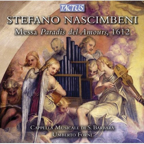 Nascimbeni / Forni / Umberto - Messa Paradis Del Amours 1612 - Music CD