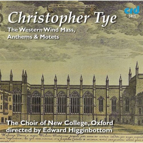 Choir Of New College Oxford / Higginbottom - Western Wind Mass Anthems & Motets - Music CD