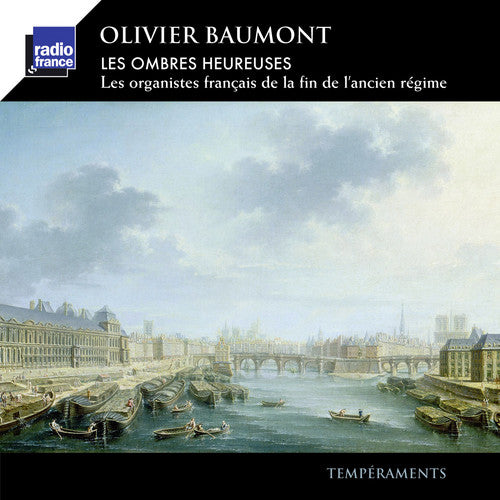 Baumont - Les Ombres Heureuses Les Organistes Francais De - Music CD