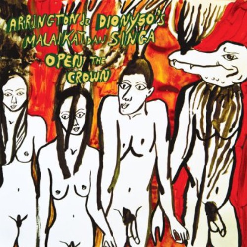 Arrington De Dionyso's Malaikat Dan Singa - Open The Crown - Music CD