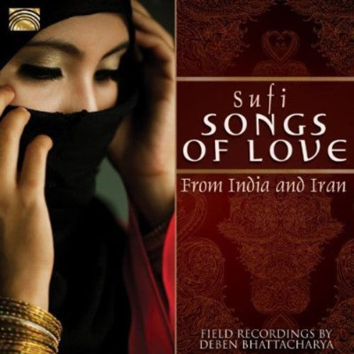 the album cover for Deben Bhattacharya - Sufi Songs of Love from India and Iran