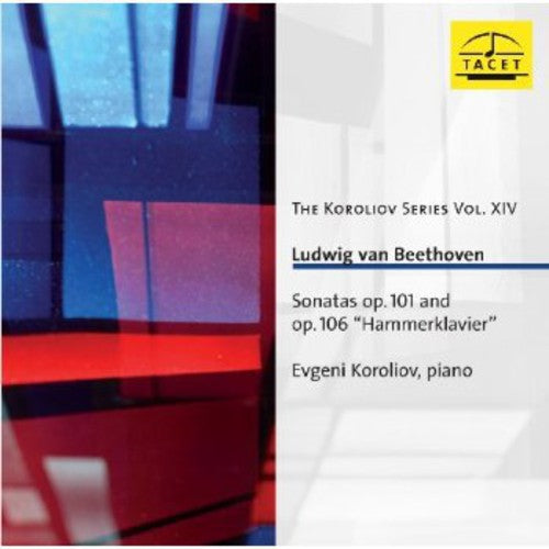 Beethoven / Koroliov,evgeni - Koroliov Series 14: Sonatas Op 101 - Music CD