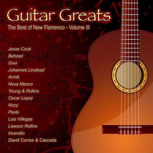 Guitar Greats: The Best Of New Flamenco - Volume 3 Music CD