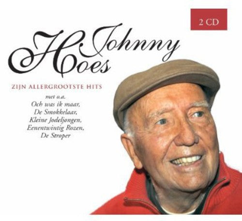 Hoes,johnny - Zijn Allergrootste Hits - Music CD