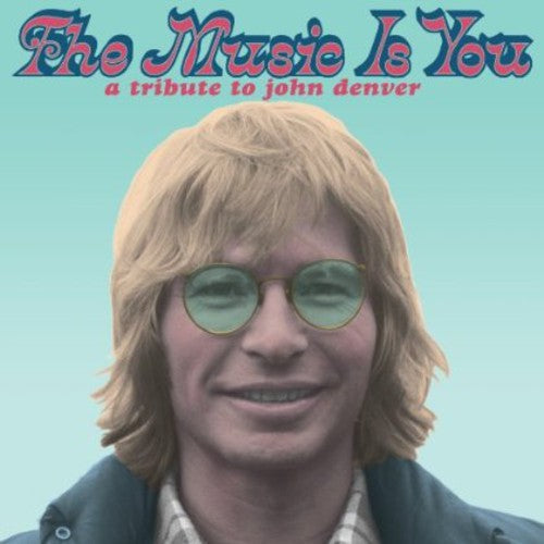 The Music is You: A Tribute to John Denver [LP] Vinyl Record