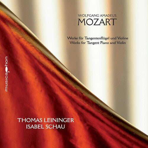 Mozart / Leininger / Schau - Works For Tangent Piano & Violin - Music CD