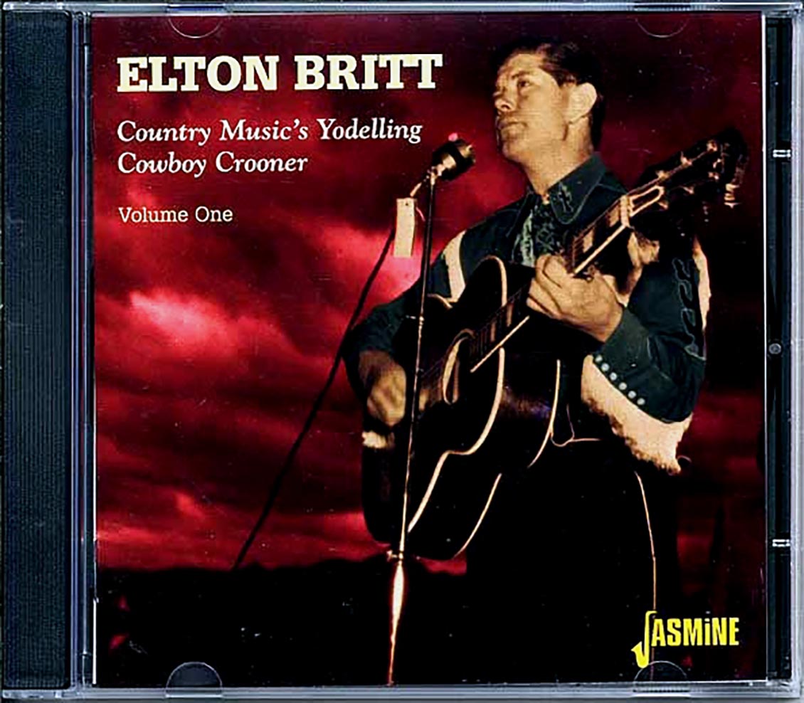 Elton Britt - Country Music's Yodelling Cowboy Crooner (28 tracks) Music CD