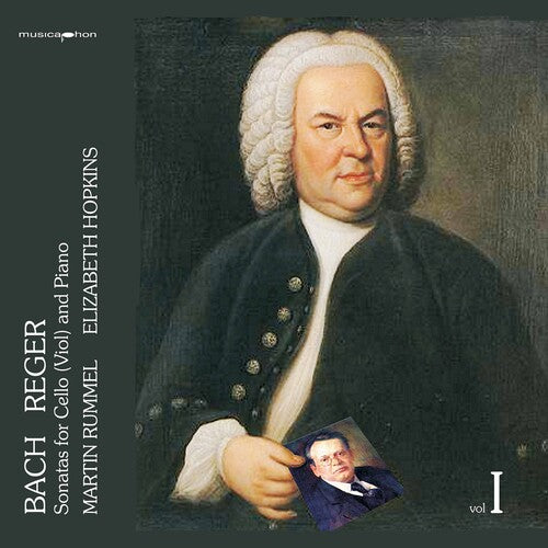 Bach,j.s. / Reger / Rummel / Hopkins - Sonatas For Cello & Piano 1 - Music CD