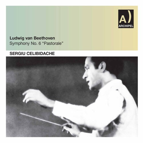 Beethoven / Celibidache - Sinfonie 6 / Rai 08.01.1960 - Music CD