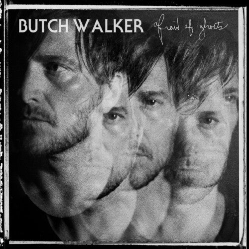 Walker,butch - Afraid Of Ghosts - Vinyl Record