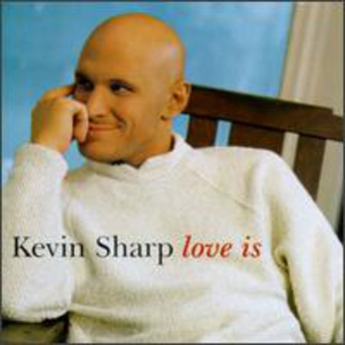 Sharp,kevin - Love Is - Music CD