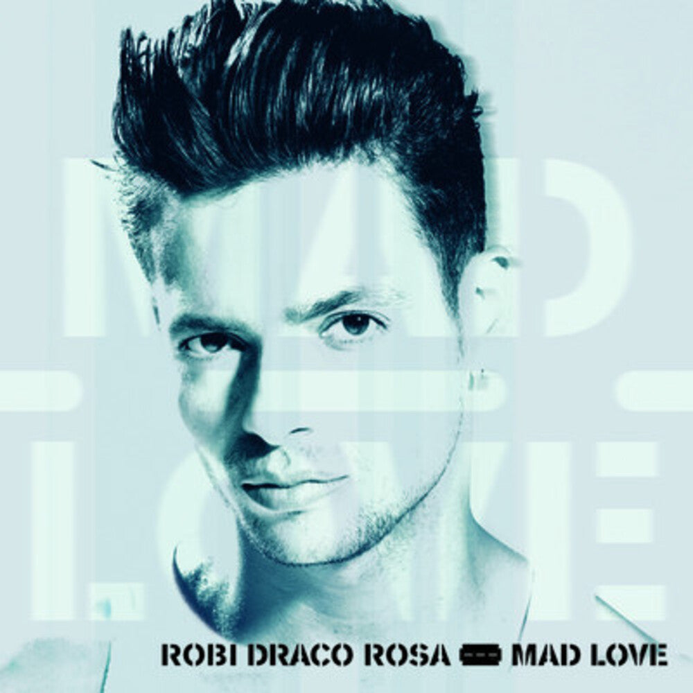 the album cover for Robi Rosa Draco - Mad Love