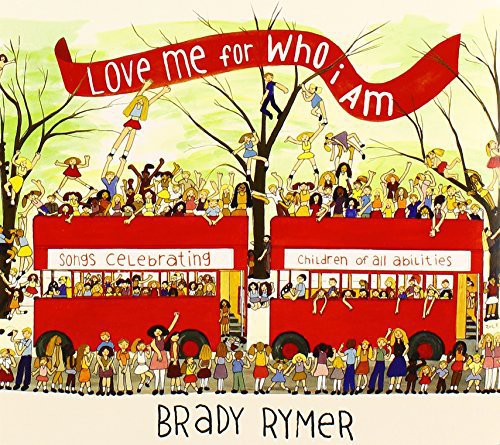 Rymer,brady - Love Me For Who I Am - Music CD