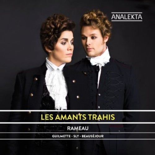 Rameau / Sly / Guilmette / Beausejour - Les Amants Trahis - Music CD