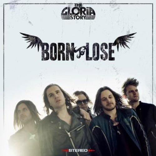 Gloria Story - Born To Lose - Music CD