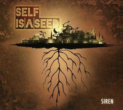 Self Is A Seed - Siren - Music CD