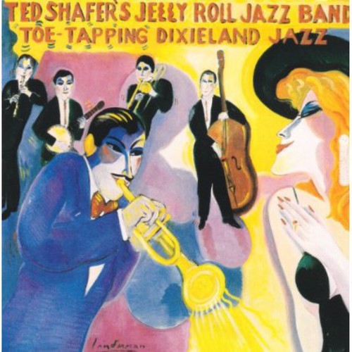 the album cover for Ted Shafer's Jelly Roll Jazz Band - Toe Tapping Dixieland Jazz Vol 2