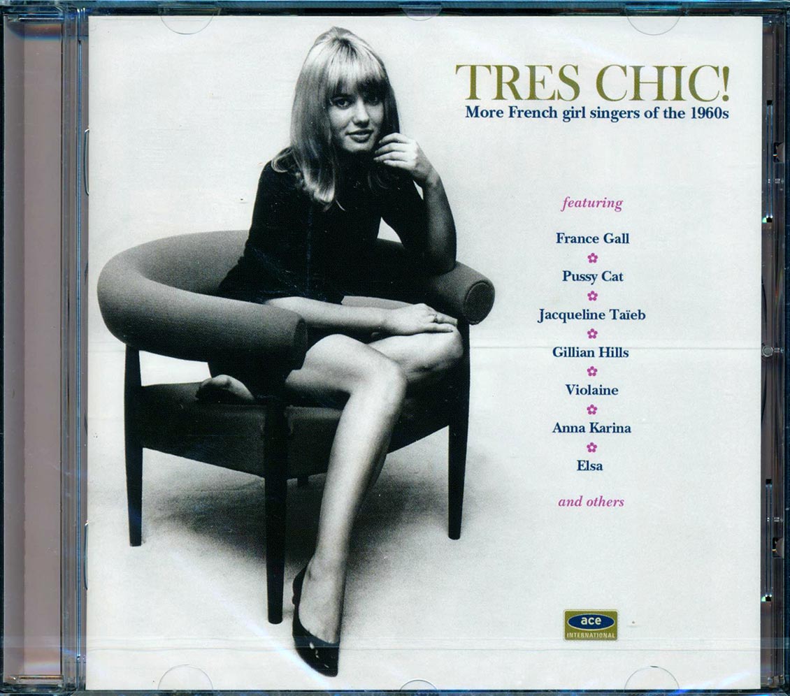 Various - Tres Chic: More French Girl Singers Of The 1960s (24 tracks) Music CD