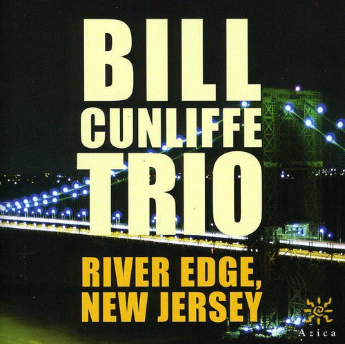 Cunliffe,bill Trio - River Edge New Jersey - Music CD