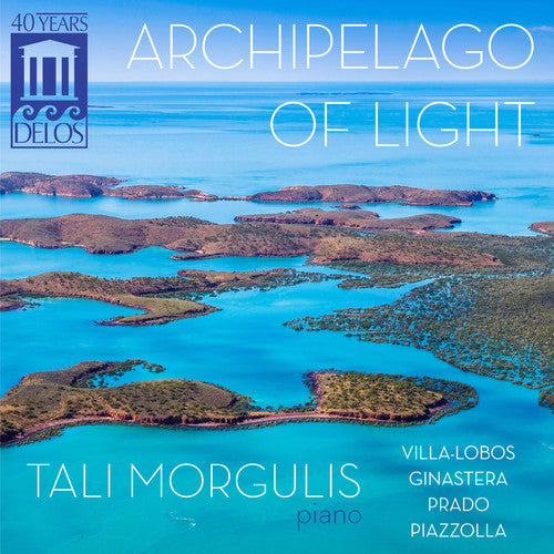 Villa-lobos / Morgulis,tali - Archipelago Of Light - Music CD
