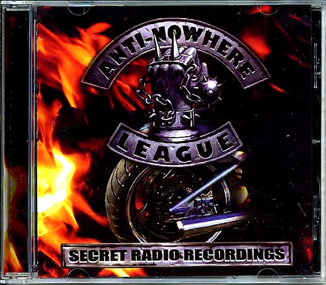 Anti-Nowhere League - Secret Radio Recordings Music CD