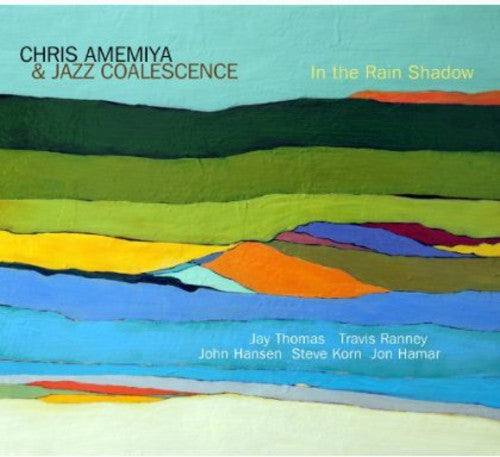 Amemiya,chris / Jazz Coalescence - In The Rain Shadow - Music CD