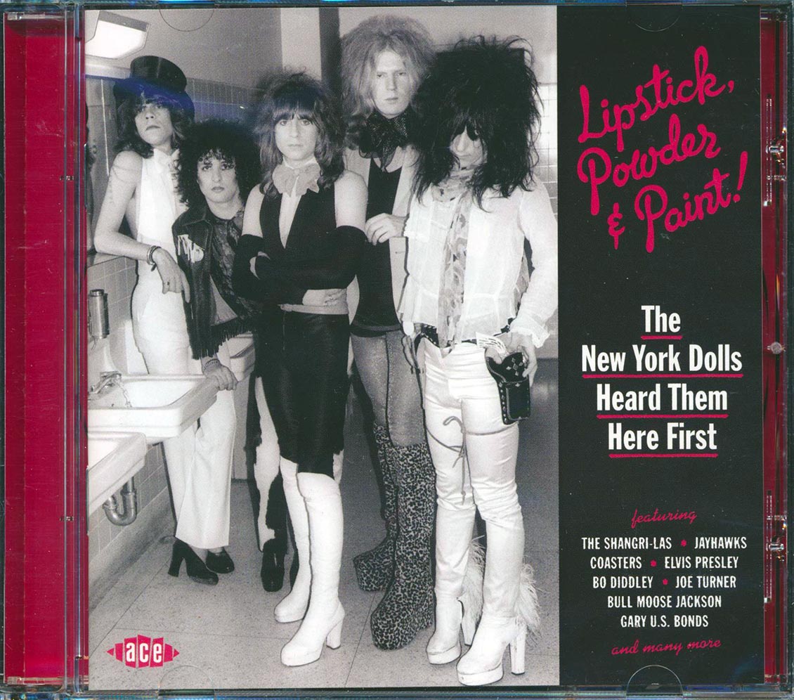 Various - Lipstick, Powder & Paint! The New York Dolls Heard Them Here First (24 tracks) Music CD