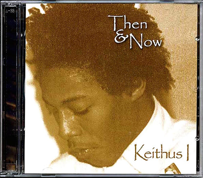 Keithus I - Then & Now (2xCD) Music CD
