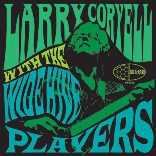 Larry Coryell - Larry Coryell with the Wide Hive Players Vinyl Record