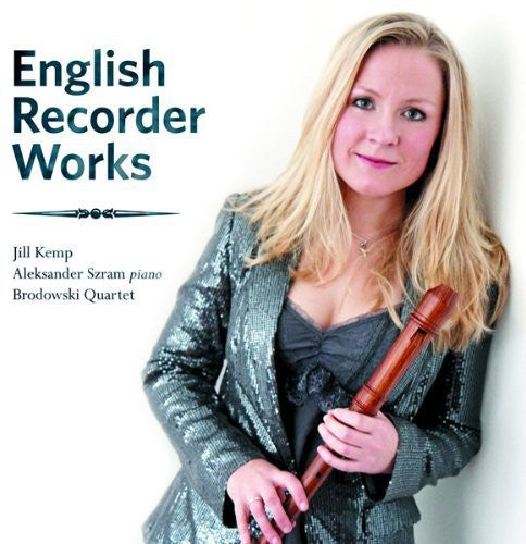 the album cover for Kemp / Szram / Brodowski Quartet - English Recorder Works