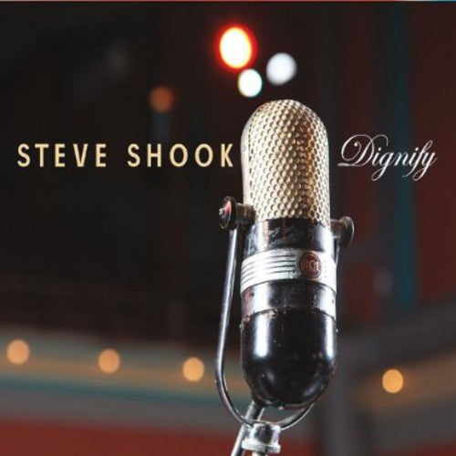 Shook,steve - Dignify - Music CD