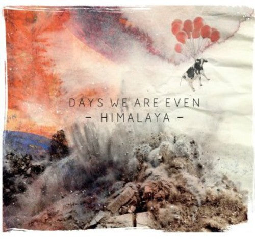 Days We Are Even - Himalaya - Music CD