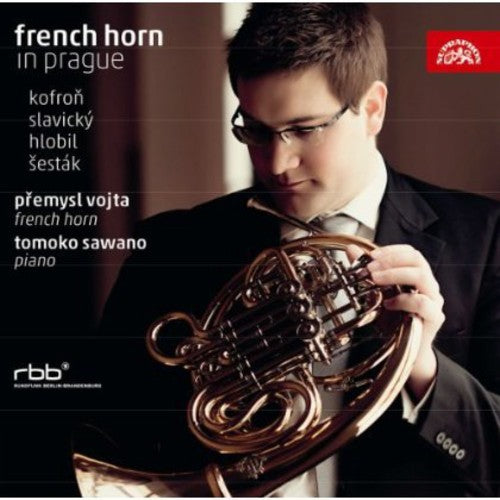 Kofron / Vojta / Sawano - French Horn In Prague - Music CD