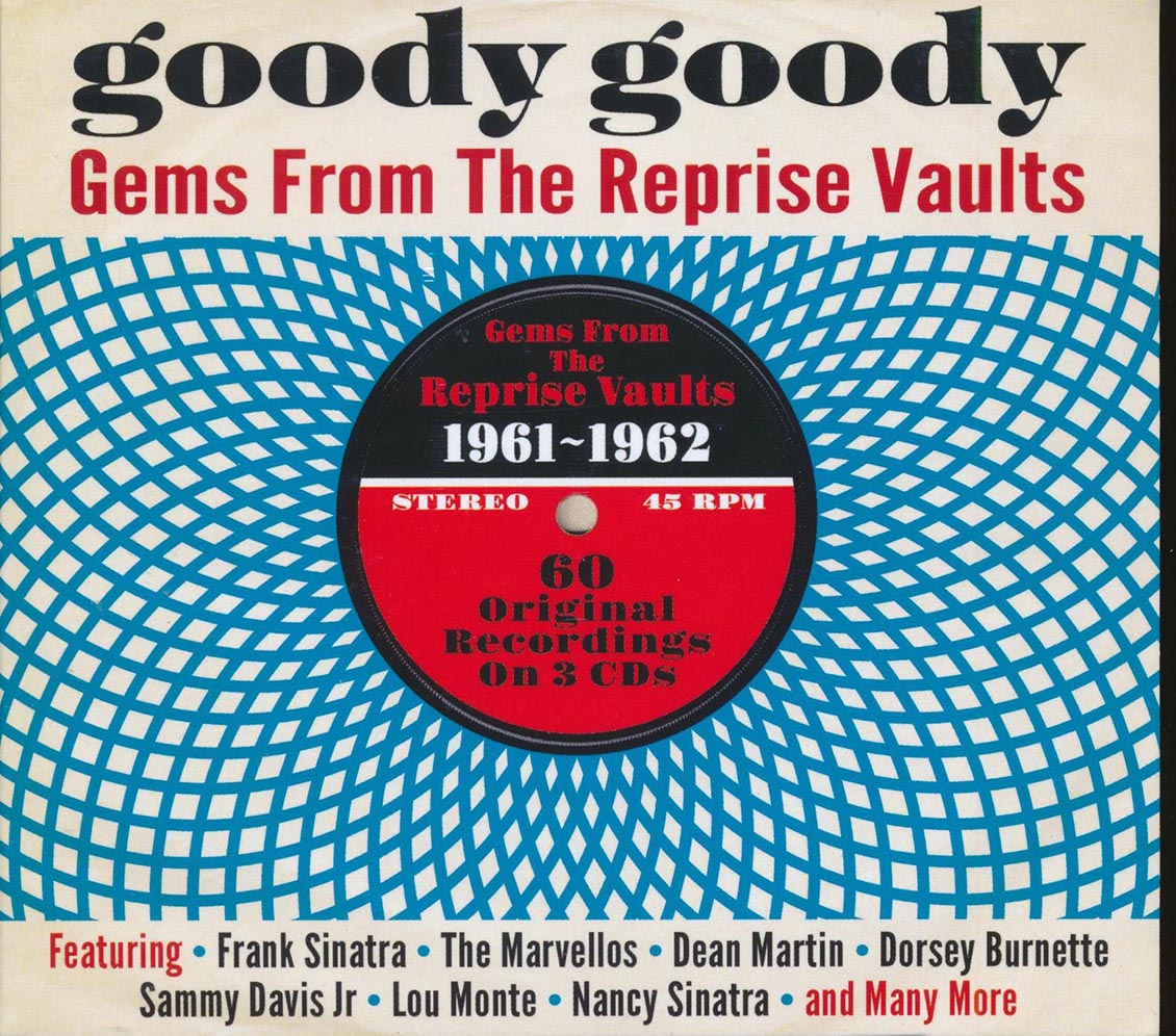 Various - Goody Goody: Gems From The Reprise Vaults 1961-1962 (60 tracks) (3xCD) (deluxe 3-fold digipak) Music CD