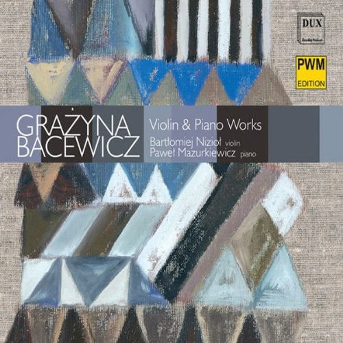 Bacewicz / Niziol / Mazurkiewicz - Violin & Piano Works - Music CD