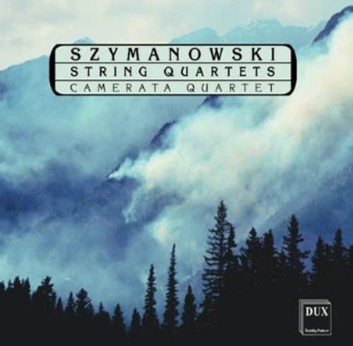 the album cover for Szymanowski / Camerata Quartet - String Quartets