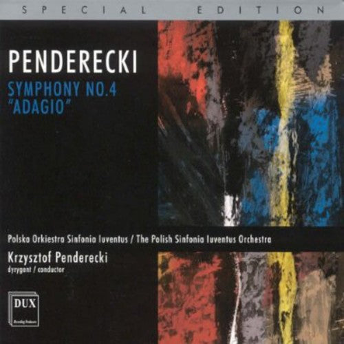 the album cover for Penderecki / Polish Sinfonia Iuventus Orch - Symphony 4: Adagio