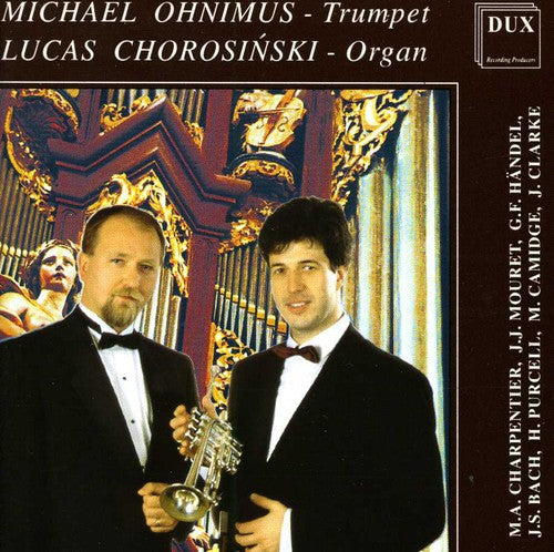 Charpentier / Camidge / Clarke / Chorosinski - Trumpet & Organ - Music CD