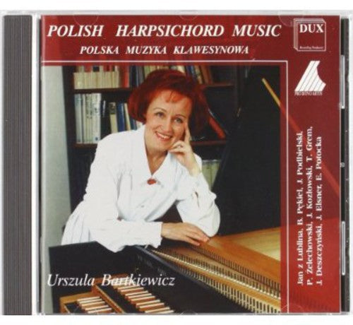 Pekiel / Podbielski / Deszczynski / Bartkiewicz - Polish Harpsichord Music - Music CD