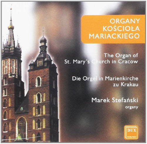 Bach / Buxtehude / Nowowiejski / Stefanski - Organ Of The St Mary Church In Krakow - Music CD