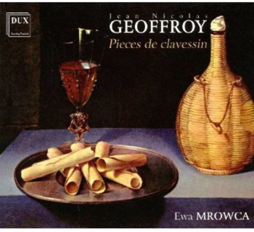 Geoffroy / Mrowca - Pieces De Clavessin - Music CD