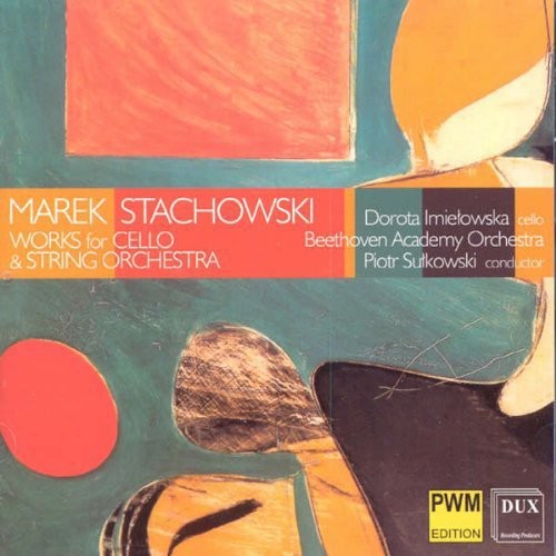 Stachowski / Imielowska / Beethoven Academy Orch - Works For Cello & String Orchestra - Music CD