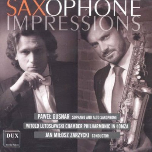 Gusnar / Witold Lutoslawski Chamber Philharmonic - Saxophone Impressions - Music CD