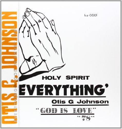 Otis Johnson G - Everything-God Is Love 78 [LP] Vinyl Record