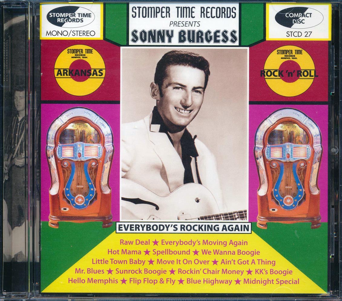 Sonny Burgess - Stomper Time Records Presents: Everybodys Rocking Again Music CD